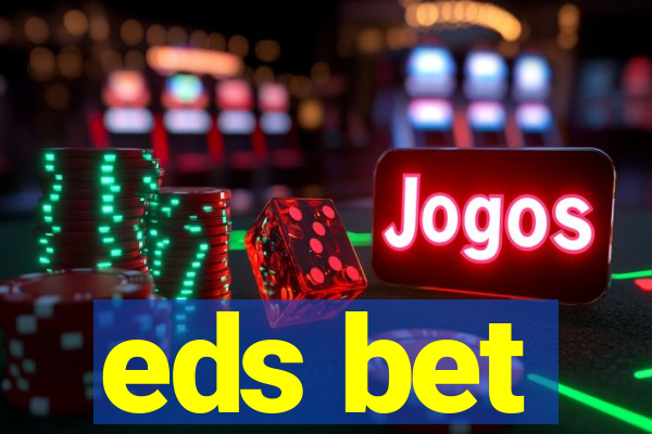 eds bet-com.jogos app